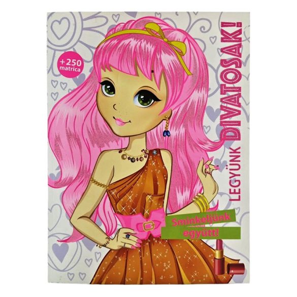 Legyünk divatosak+250 matrica 946952